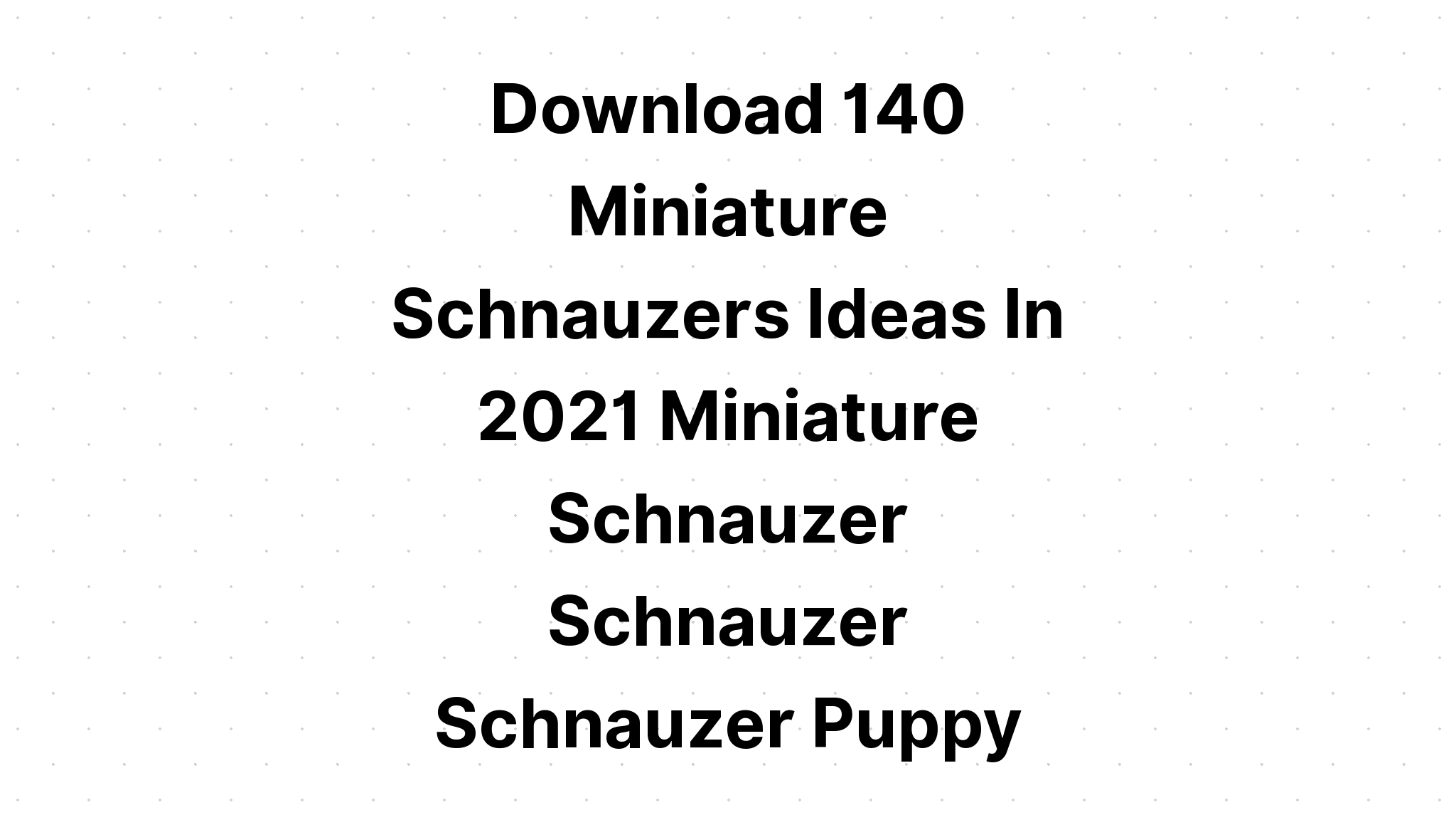 Download Love Miniature Schnauzer SVG File